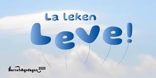 20 års jubileum - tema "La leken leve"