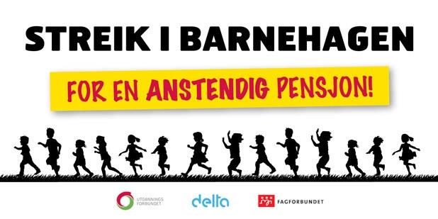 Plakat med teksten "Streik i barnehagen for en anstendig pensjon" og silhuetter av lekende barn. Illustrasjon.