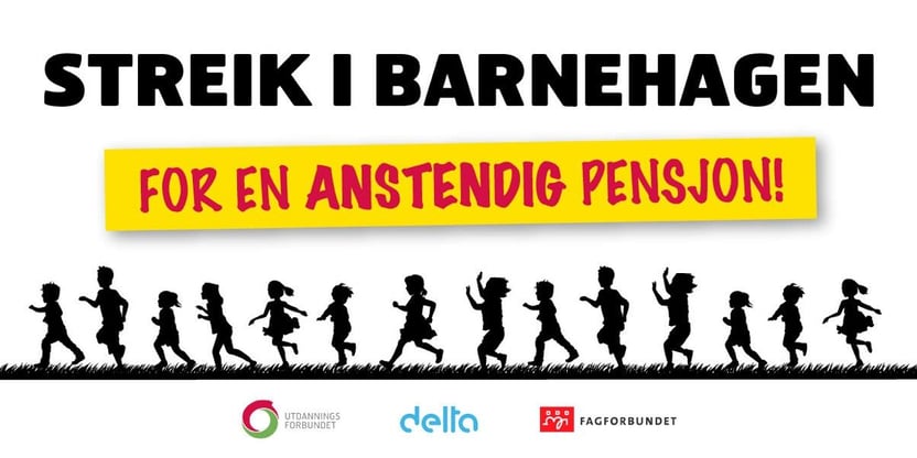 Banner i forbindelse med streik i barnehagen  - PBL-området